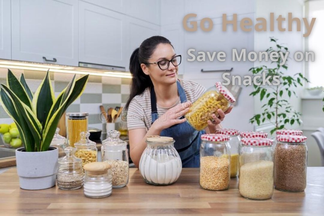 Go Healthy and Save Money on Snacks