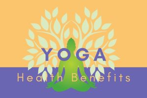 Yoga Health Benefits | The Cheapest and Most Effective Health Plan!