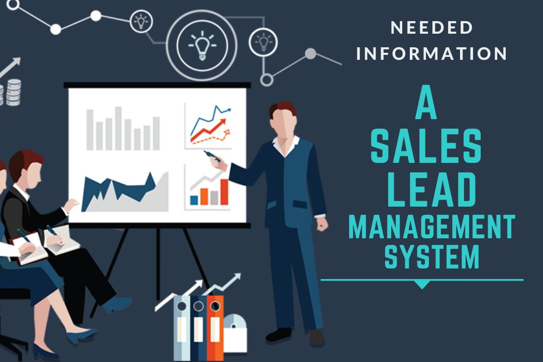 Needed Information Regarding a Sales Lead Management System