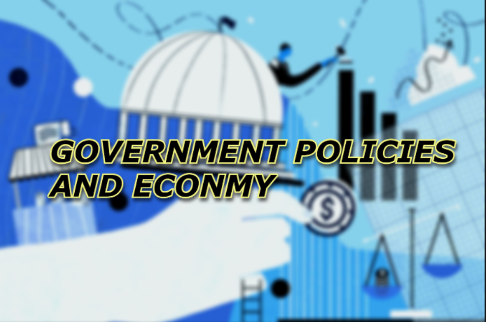 How Government Policies and Political Stability contributes to the country’s Economy