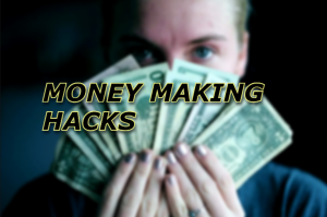 MoneyMaking Hacks Discover the Hidden Techniques That Will Skyrocket Your Bank Account
